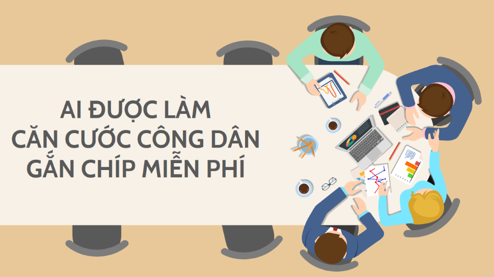 Ai được làm căn cước công dân miễn phí